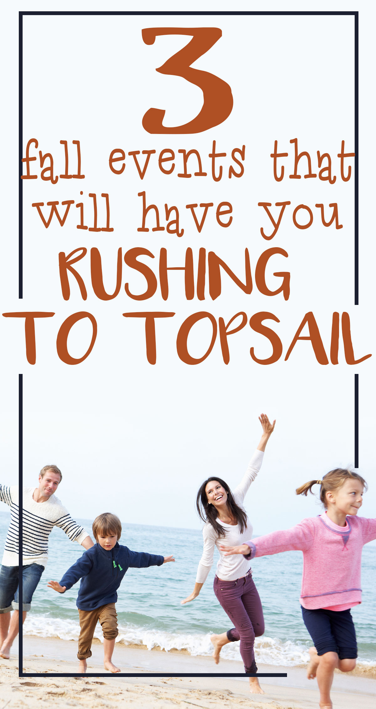 3 Fall Events That Will Have You Rushing to Topsail 